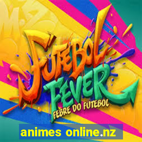 animes online.nz